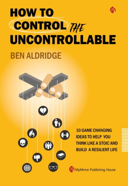 How To Control The Uncontrollable